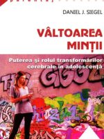 Daniel Siegel - Valtoare Mintii