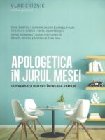Vlad Criznic - Apologetica In Jurul Mesei